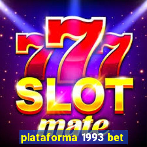 plataforma 1993 bet